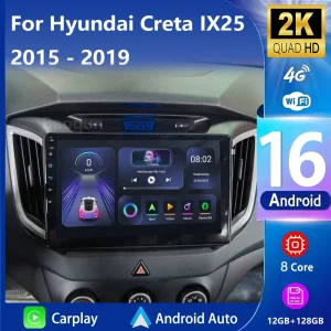 רדיו לרכב Android 16 עבור הינדאי קרטה IX25 2015-2019 GPS NAVI 2DIN 4G WIFI מולטימדיה סטריאו נגן וידאו אלחוטי Carplay אוטומטי